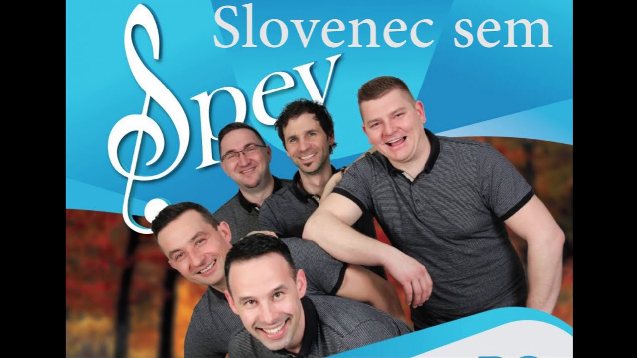 Slovenec sem - Ansambel Spev