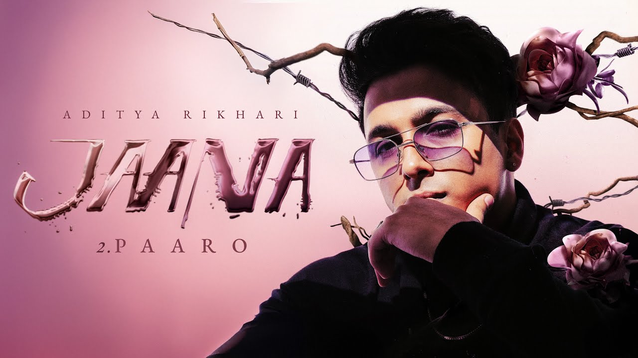 Aditya Rikhari - Paaro | From the album 