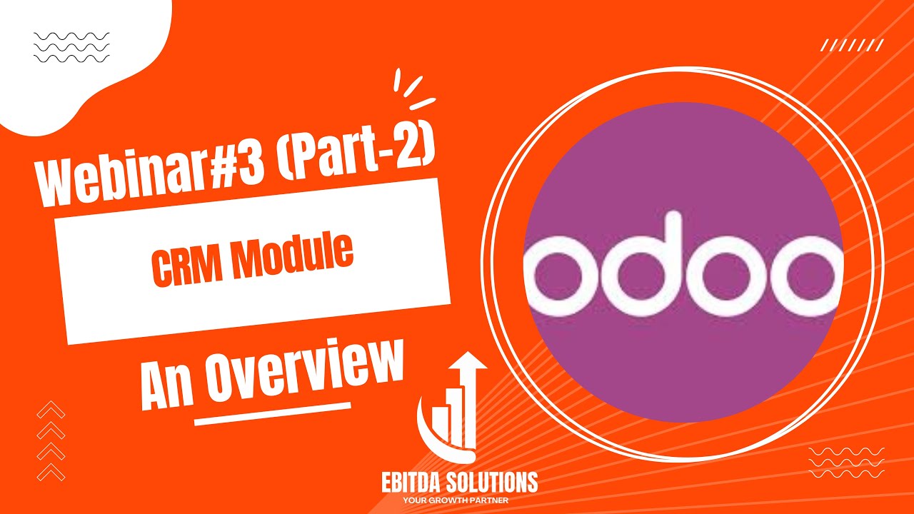 CRM Module||Odoo|EBITDA Solutions