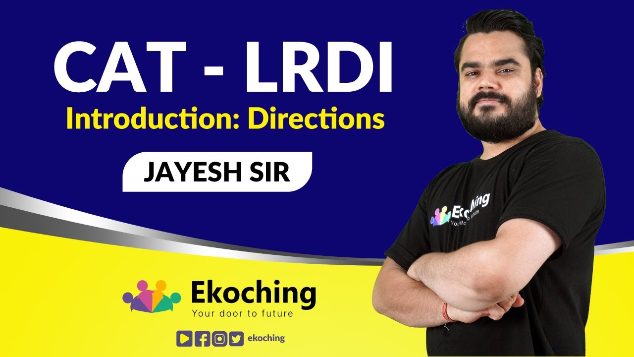 Logical Reasoning Directions | LRDI | CAT Exam | Jayesh Sir | Ekoching
