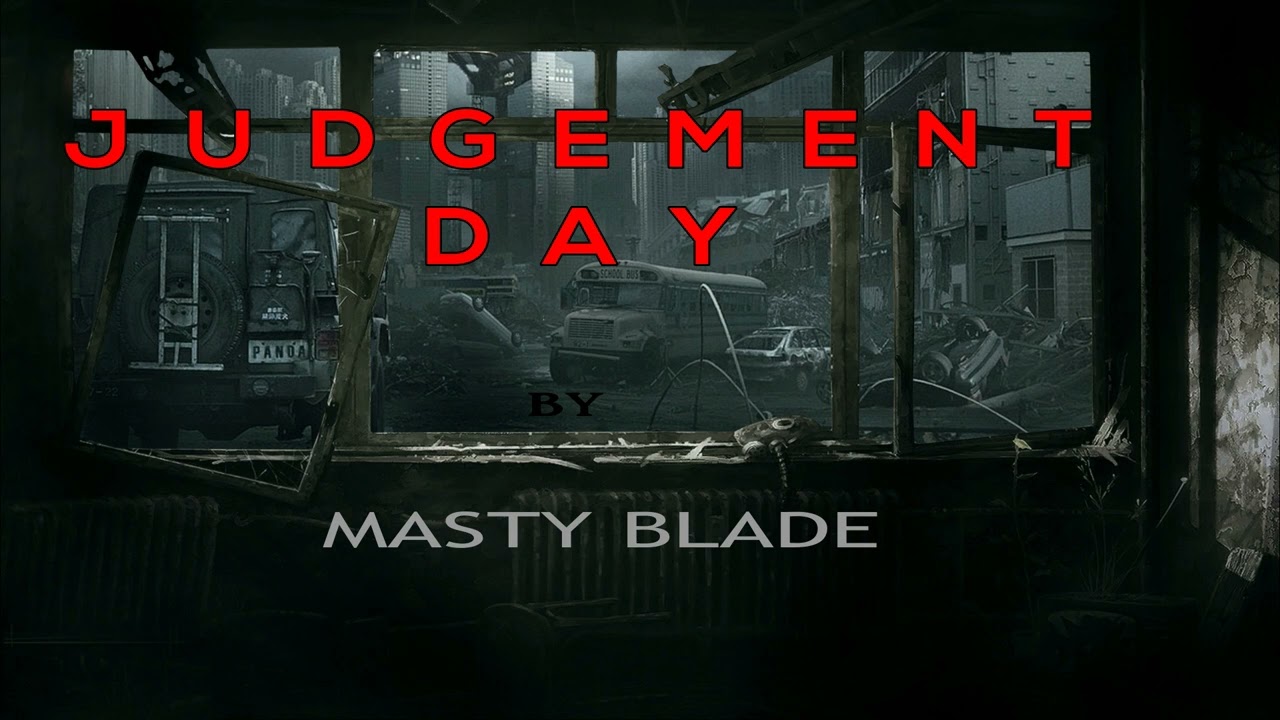 Masty Blade - Judgement Day (scizer beats)