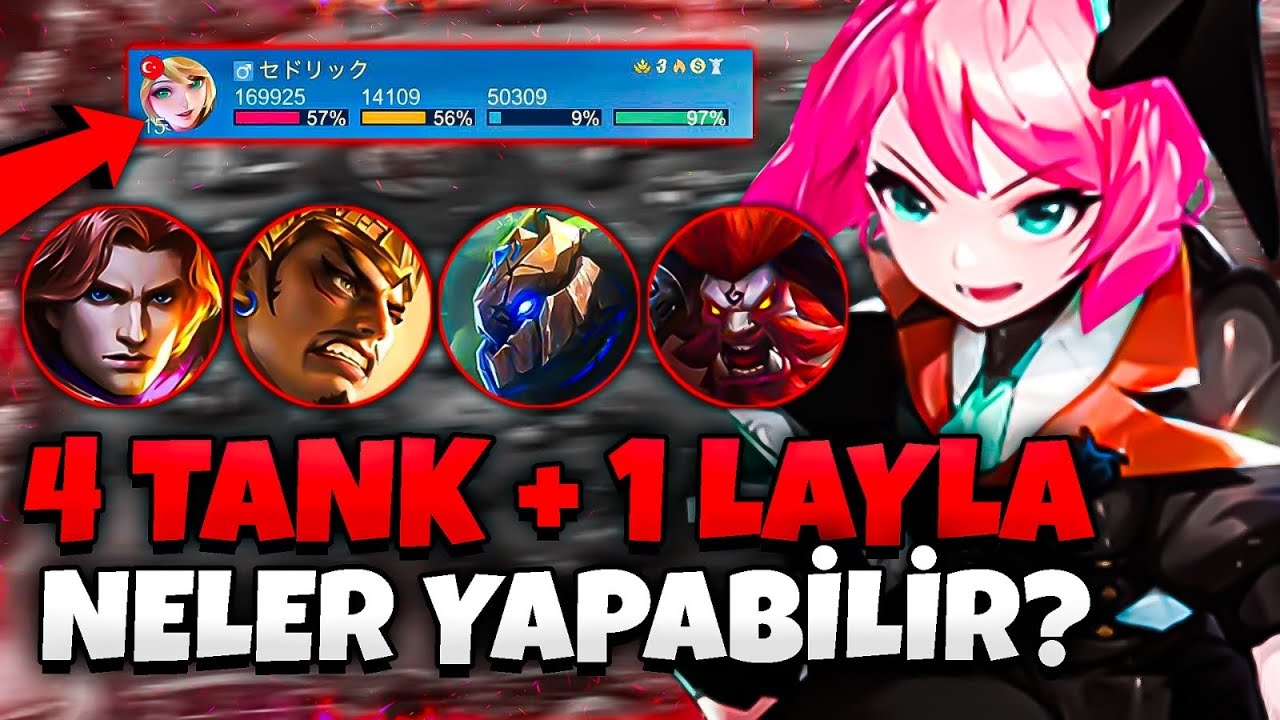 YÜCE MİSTİKTE 4 TANK 1 ADC LAYLA! - Mobile Legends