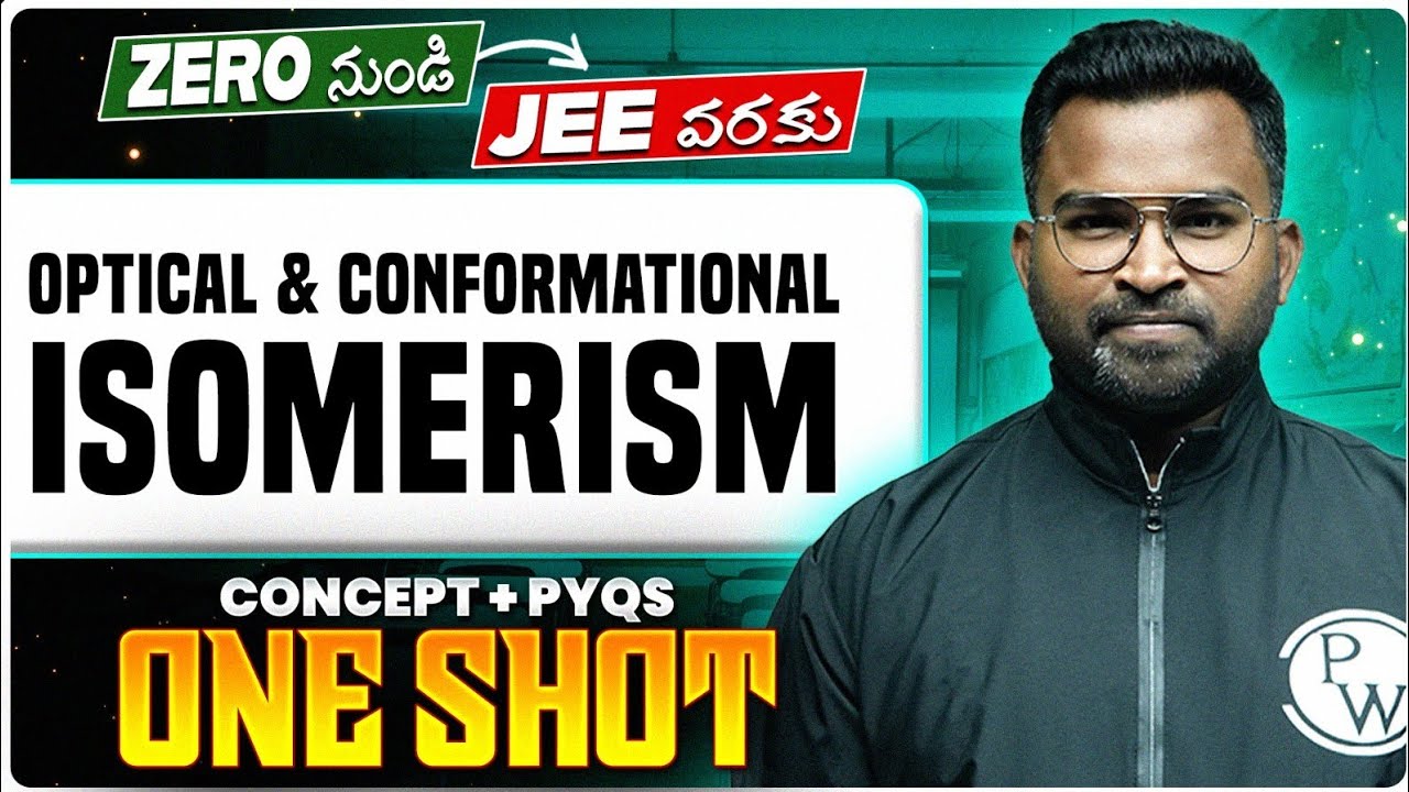 Optical & Conformational Isomerism One Shot | Complete Chapter & PYQs | JEE 2026 | MPC