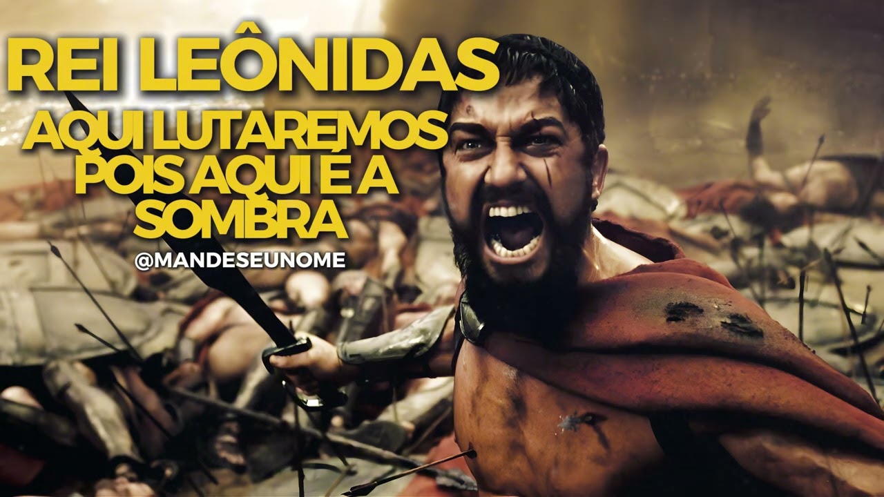 REI LEÔNIDAS - NUNCA SE RENDER #leonidas #300 #motivacional