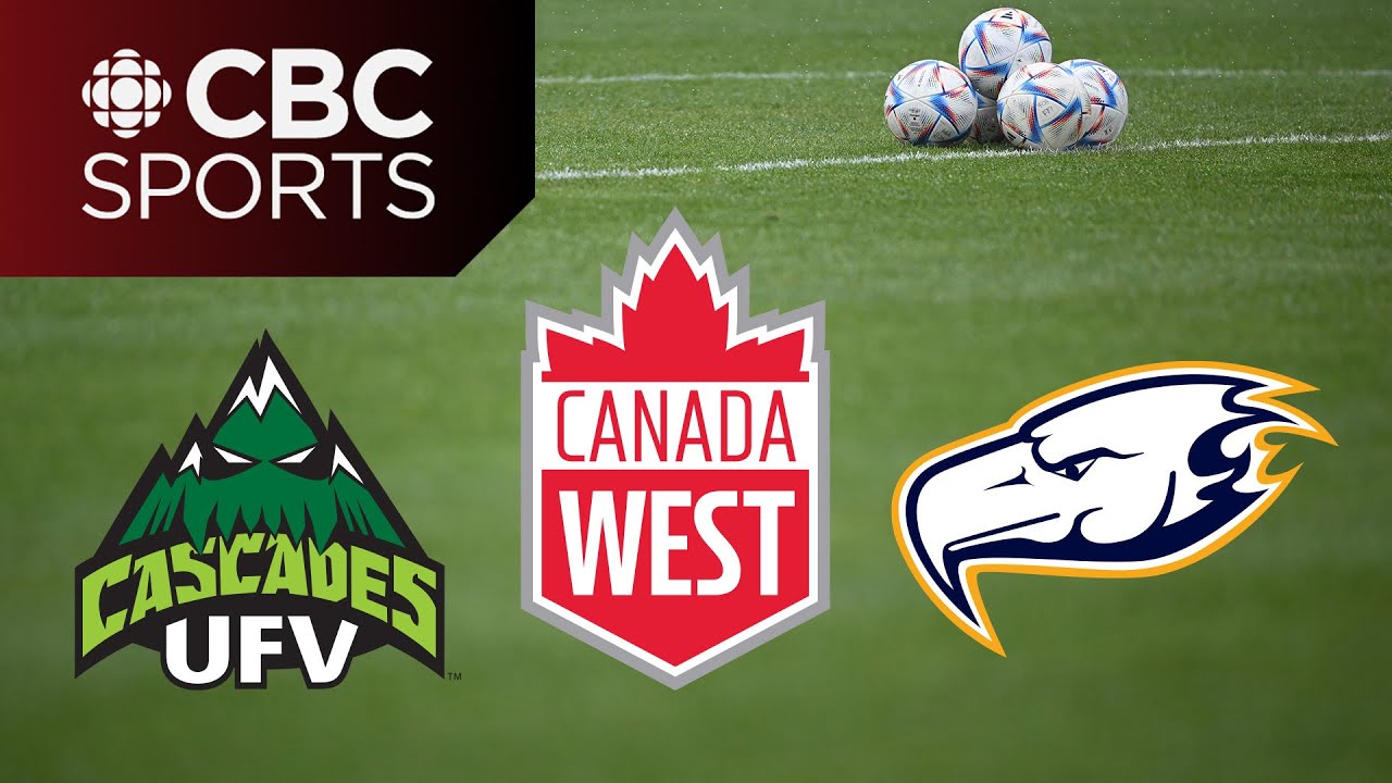 Canada West Soccer - Women's soccer UFV Cascades vs UBC Thunderbirds | #CBCSports