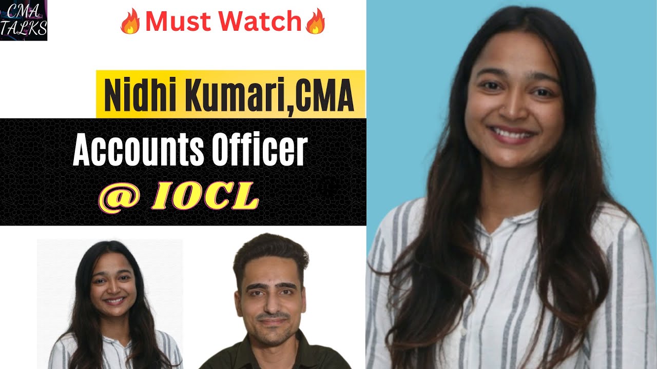 Account Officer at IOCL | Ft. Nidhi Kumari, CMA | CMA Talks