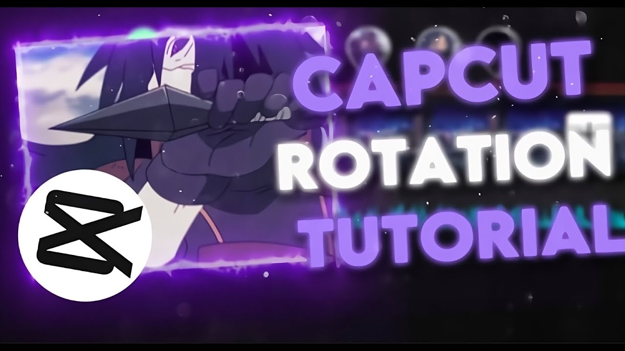 Edgy Rotation Tutorial💫( Rotos, RSMB, CC,shakes)  || CapCut AMV Tutorial