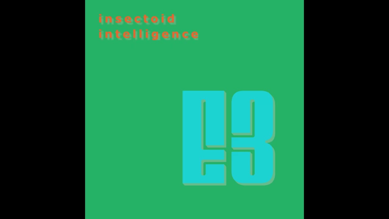 Insectoid Intelligence - ...Echoes 3