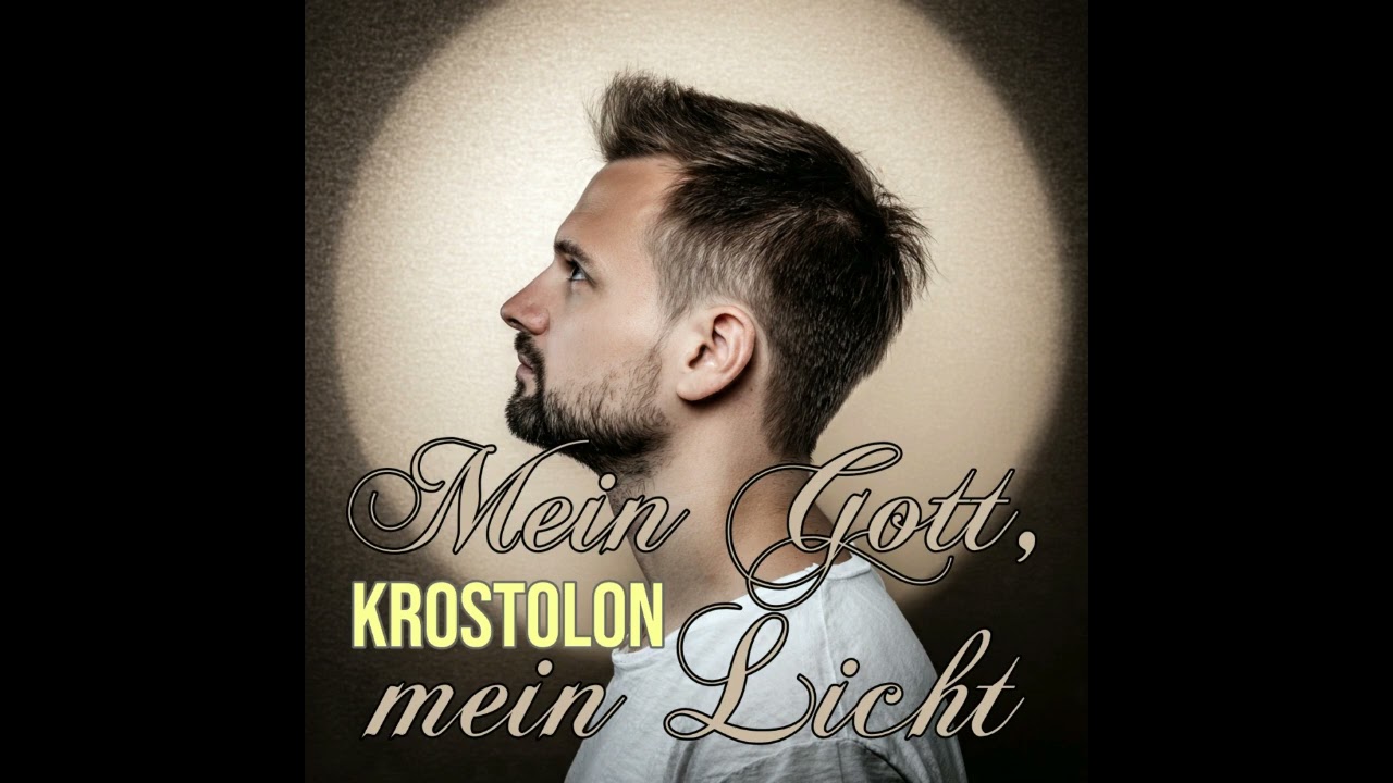17/31: Krostolon - Mein Gott, mein Licht (mit KI erstellter Song)