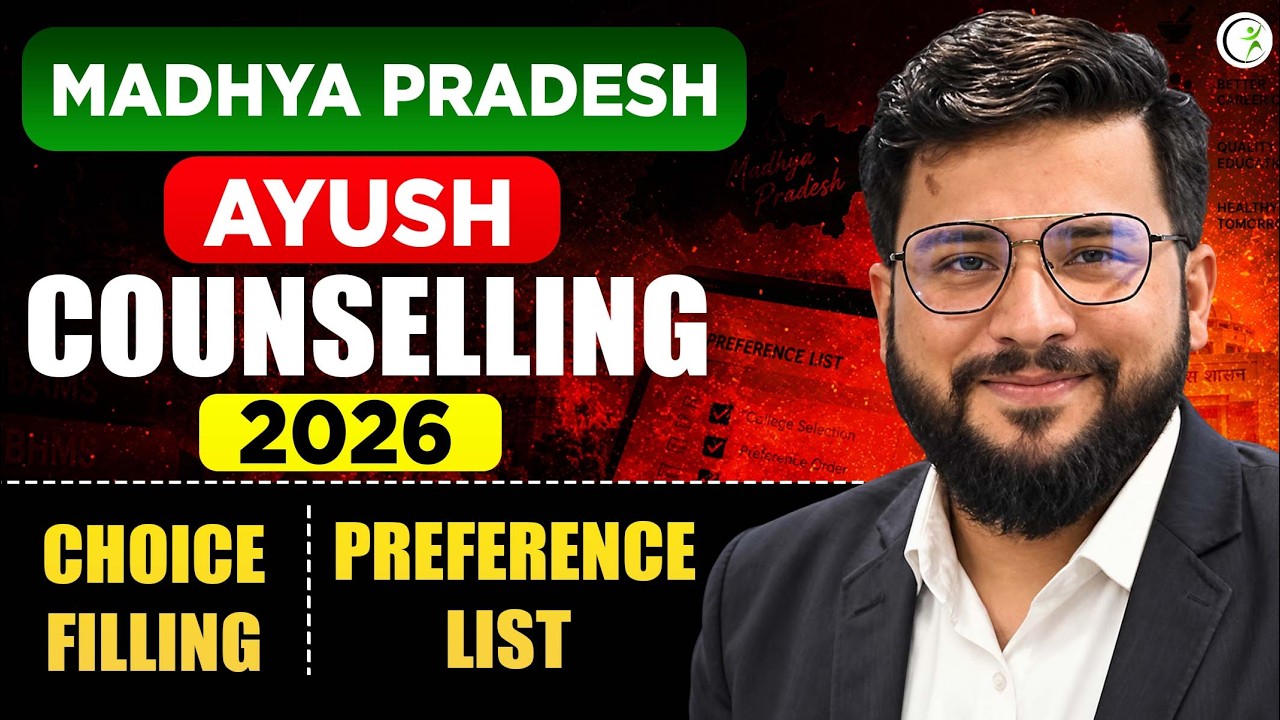 MP Ayush Counselling 2026 | Preference List & Choice Filling