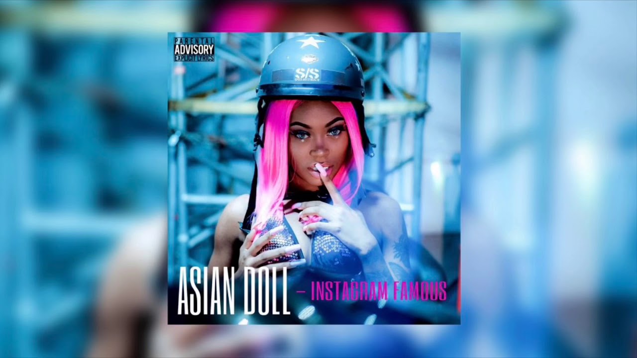 Asian Doll - Instagram Famous (Reggaeton Remix)