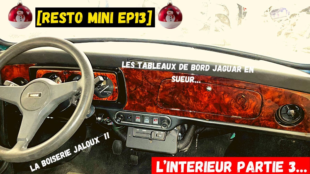 [RESTO MINI EP13] PLANCHE DE BORD ET HABILLAGE BOIS !!