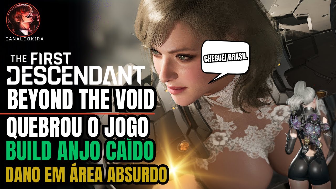 THE FIRST DESCENDANT TEMPORADA 2 PARTE 2 BEYOND THE VOID  BUILD SERENA ANJO CAIDO QUEBRADA !!
