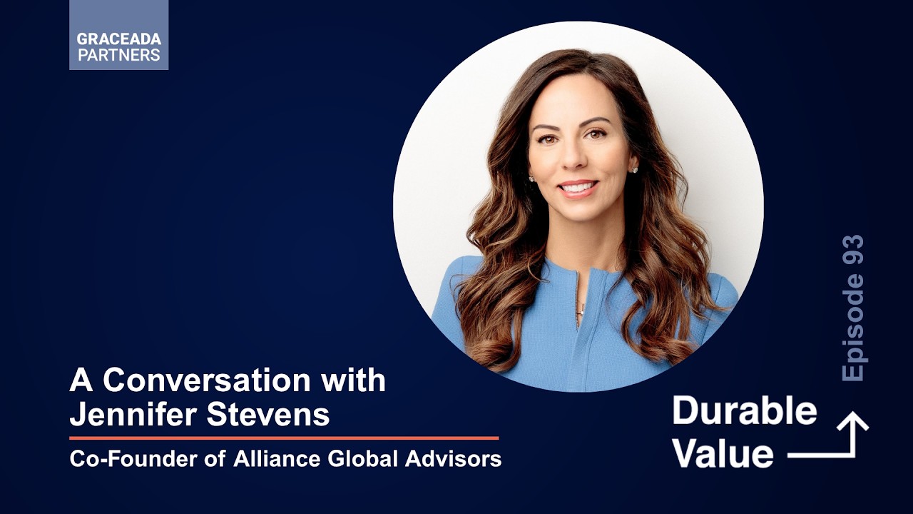 Durable Value Ep. 93 | A Conversation with Jen Stevens, Co-founder of Alliance Global Advisors