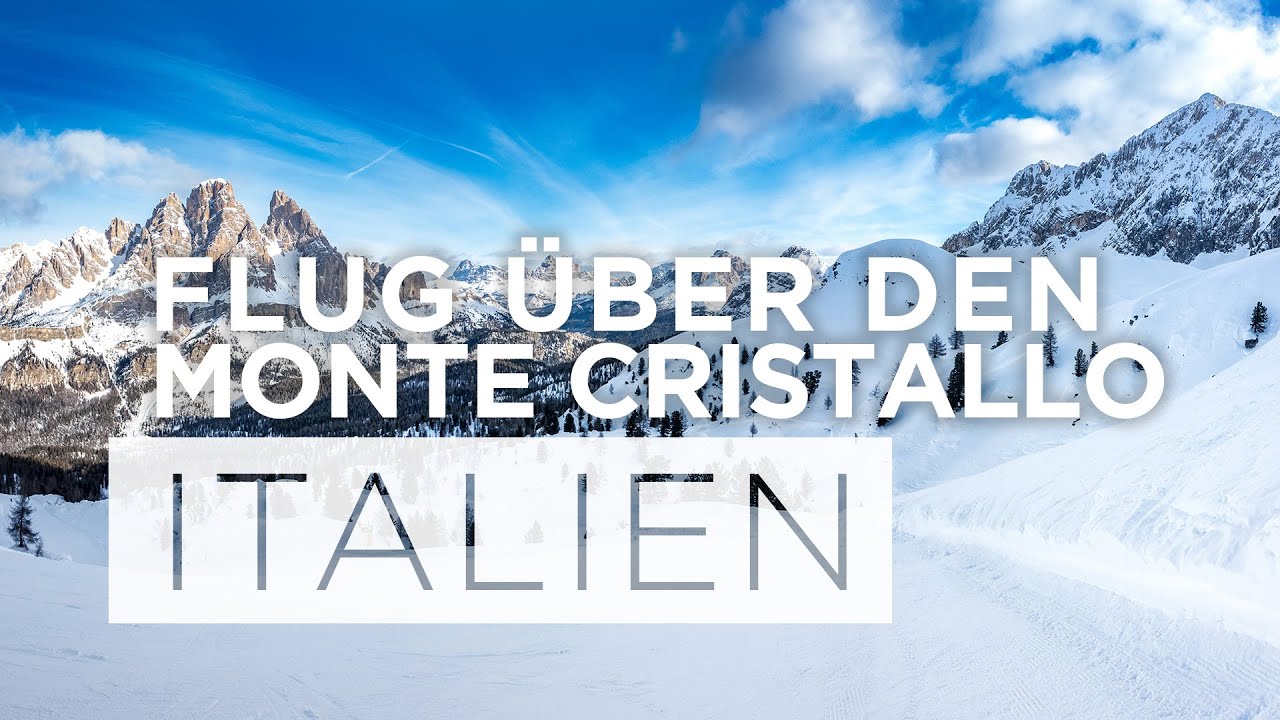 DIE ALPEN | MONTE CRISTALLO | Flug &uuml;ber die Dolomiten