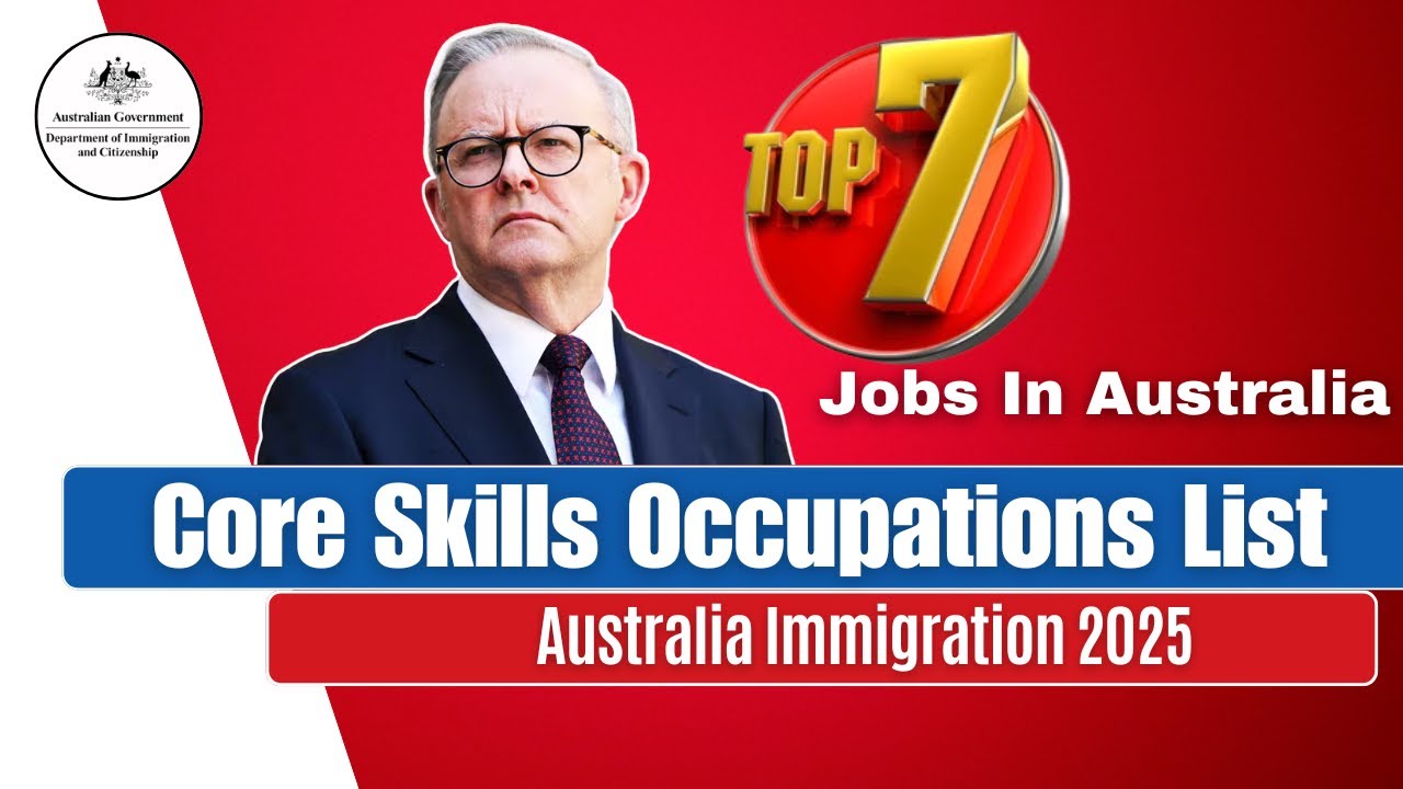 Top 7 Jobs In Australia: Exploring the Core Skills Occupations List 2025 | Australia Immigration