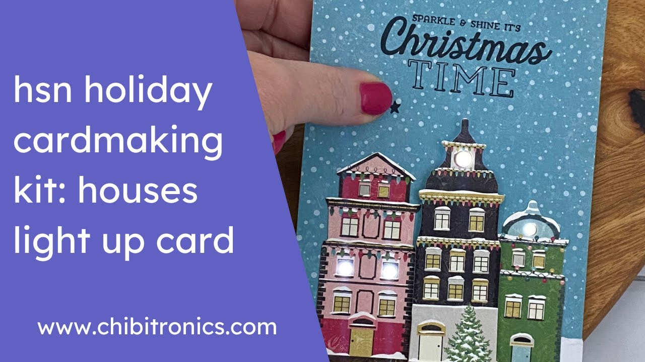 Houses: Light Up Card with Chibitronics Holiday Card Making Kit Available Through HSN
