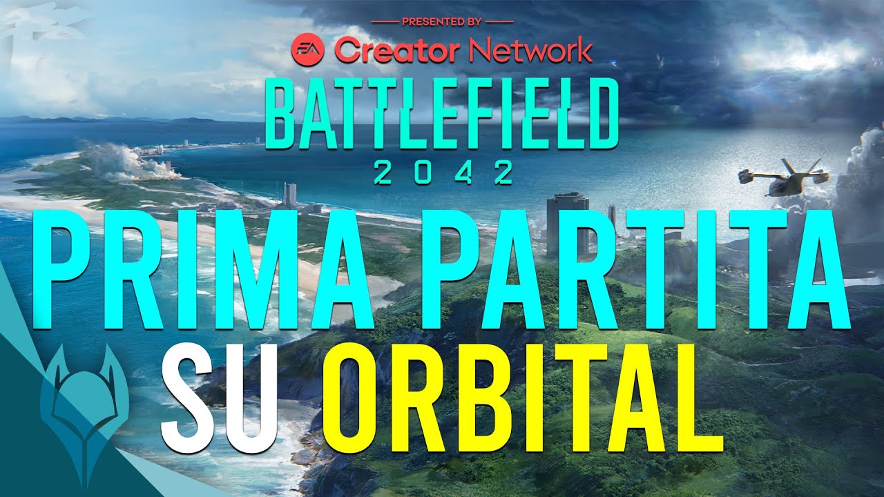 BATTLEFIELD 2042  - LA PRIMA PARTITA SU ORBITAL!