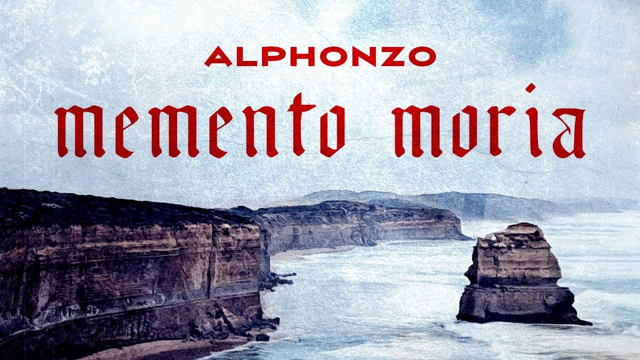 ALPHONZO - Memento Moria
