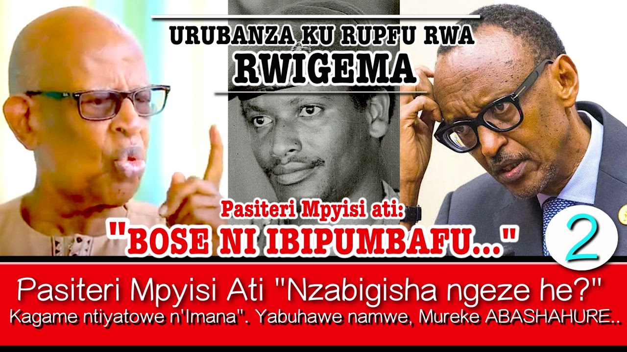 Bombori: (2)Pasiteri Mpyisi ati Kagame ntiyatowe n'Imana/Abakora ibyaha bose n'ibi 