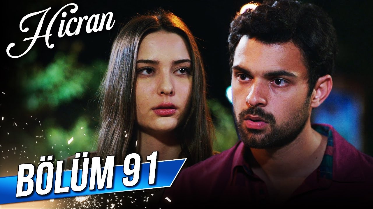 Hicran 91. Bölüm