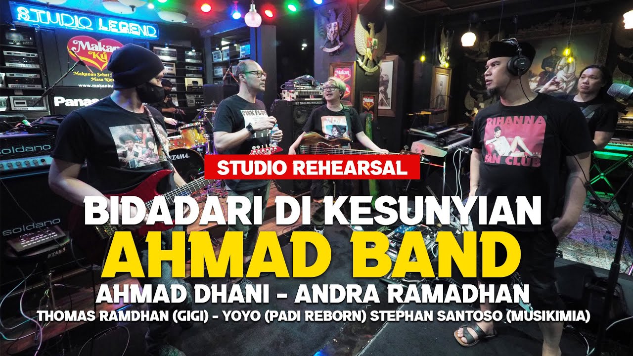 Bidadari di Kesunyian - Ahmad Band Latihan Studio