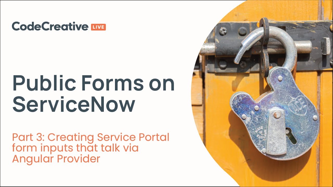 Public Forms on ServiceNow: Part 3