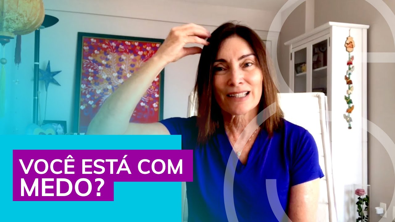 Você está com medo?
