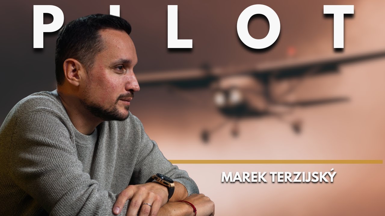 Profese pilota? Krásná, ale drsná. Marek Terzijský říká proč.