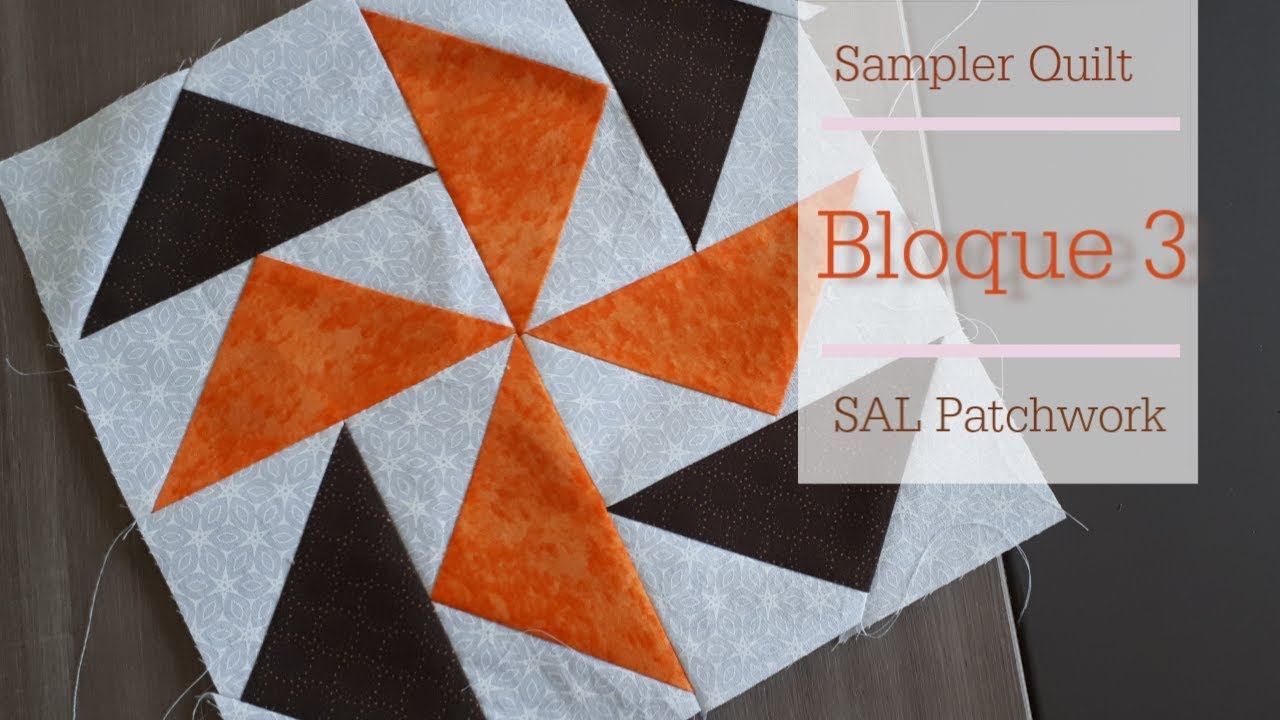 Bloque 3 - Sampler Quilt de Iniciación - SAL Patchwork 2019 - El vuelo de la Oca paso a paso español