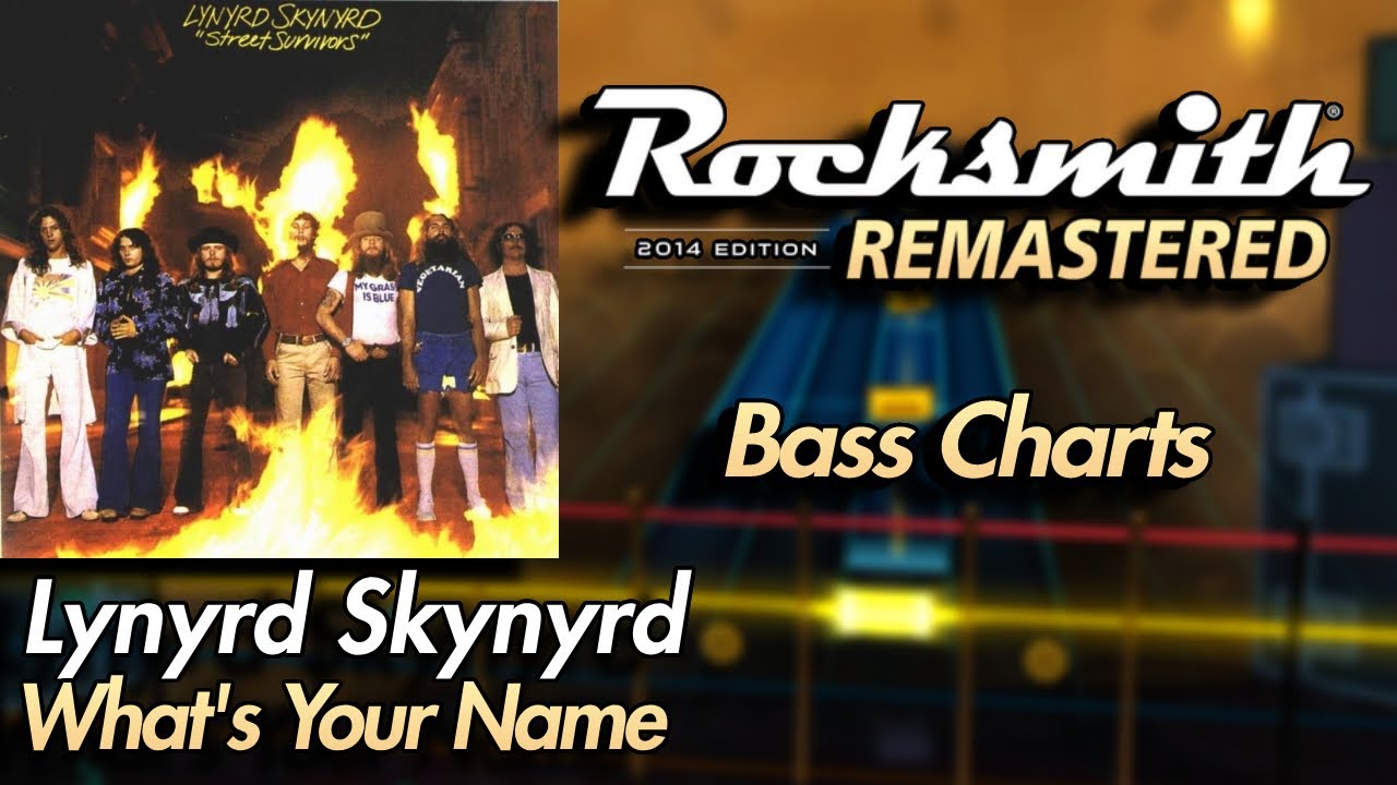 Lynyrd Skynyrd - What's Your Name | Rocksmith® 2014 Edition | Bass Chart