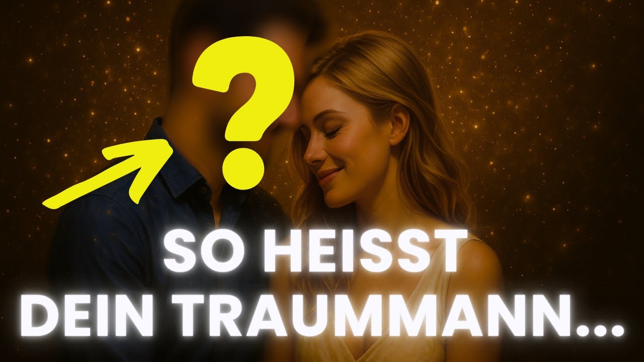 Ultimative Telepathie Übung: So heißt dein Traummann