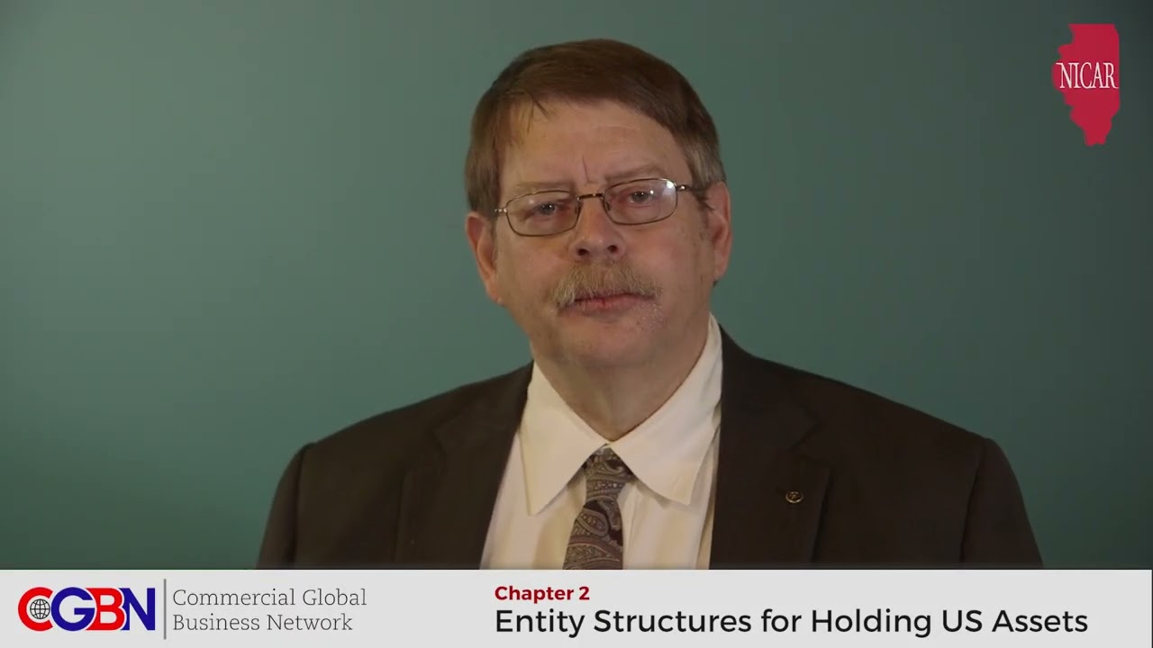 Entity Structures for Holding US Assets, Chapter 2 - CGBN Presentation