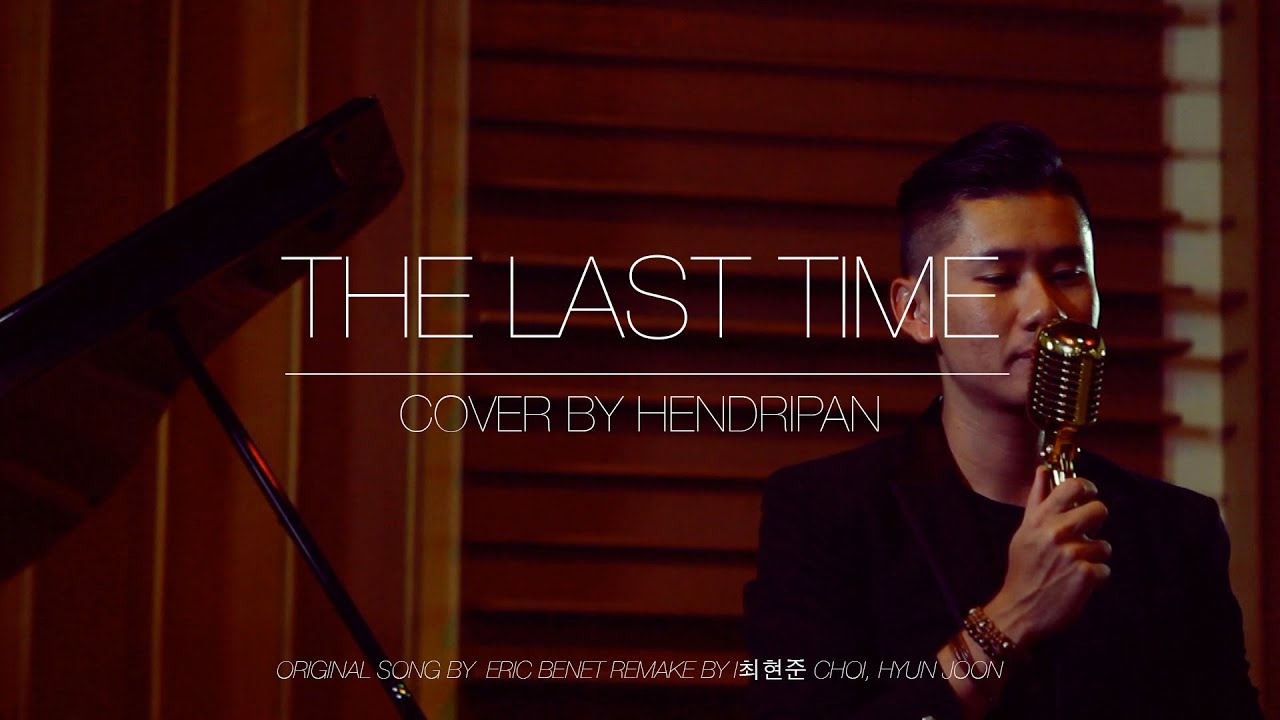 The Last Time - Eric Benét Cover by Hendripan