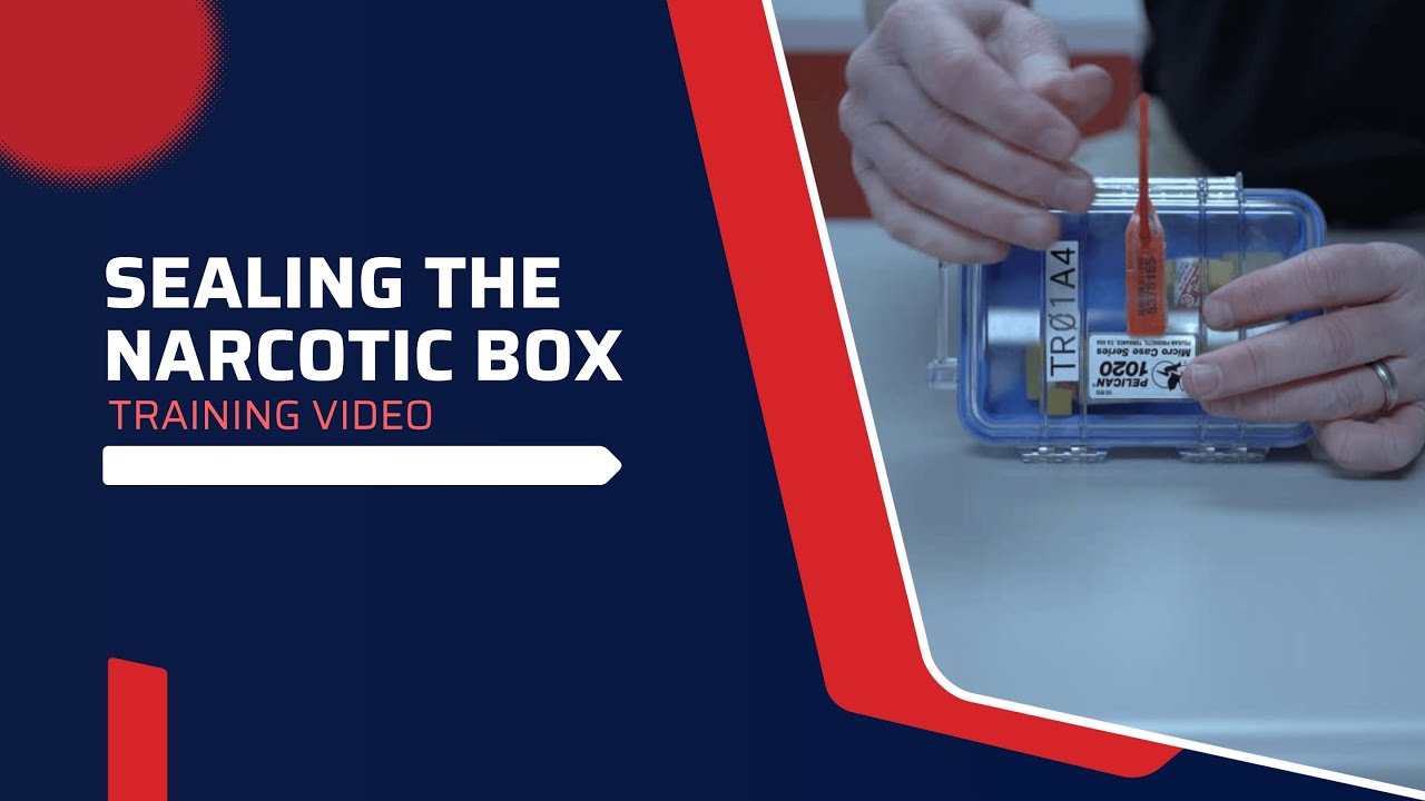 Sealing the Narcotic Box - Training Video