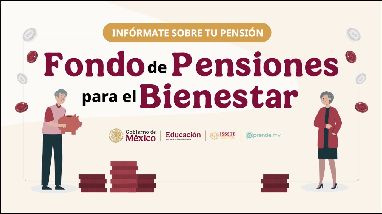 Sesión informativa | Fondo de Pensiones para el Bienestar