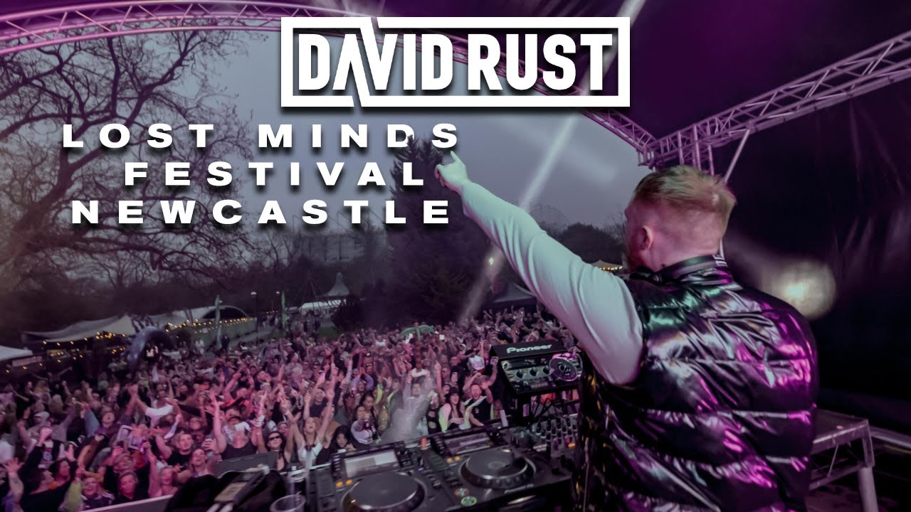 DAVID RUST LIVE @ LOST MINDS FESTIVAL (NEWCASTLE) 2022