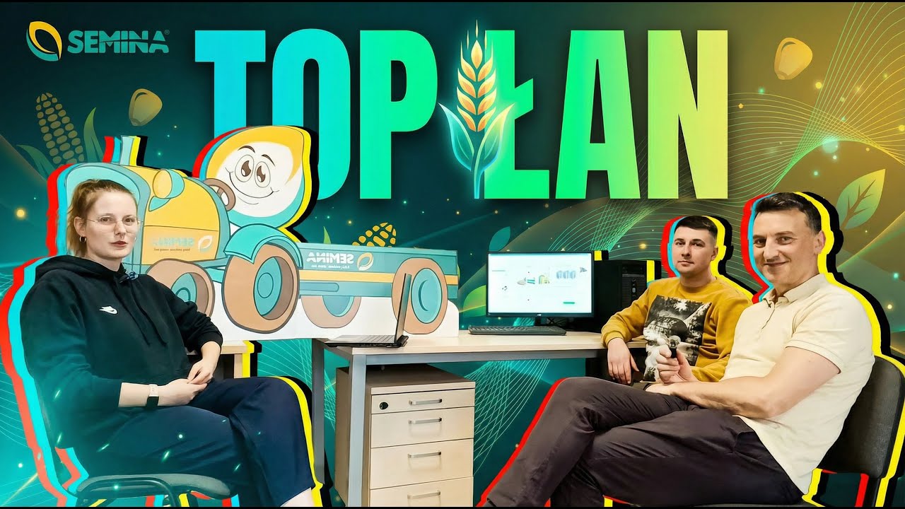 TOP ŁAN #2 Podcast Semina Agro | zaprawy zb&oacute;ż, choroby ziaren oraz czym jest certyfikat ESTA.
