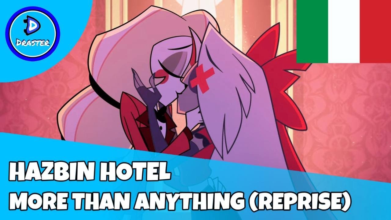 Hazbin Hotel: More Than Anything (Reprise) DOPPIAGGIO ITA