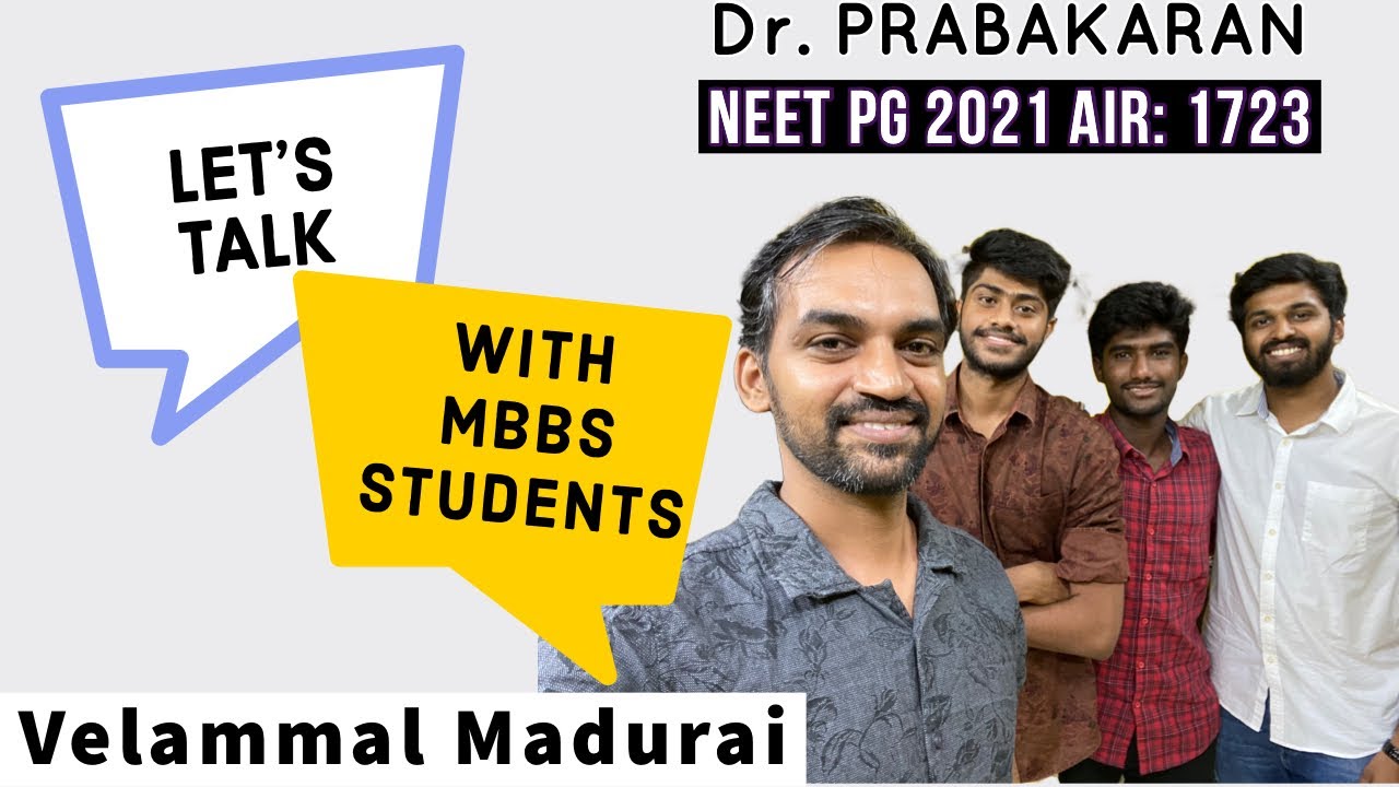 Let’s Talk with MBBS Students | Dr. Prabakaran | Velammal Medical College Madurai