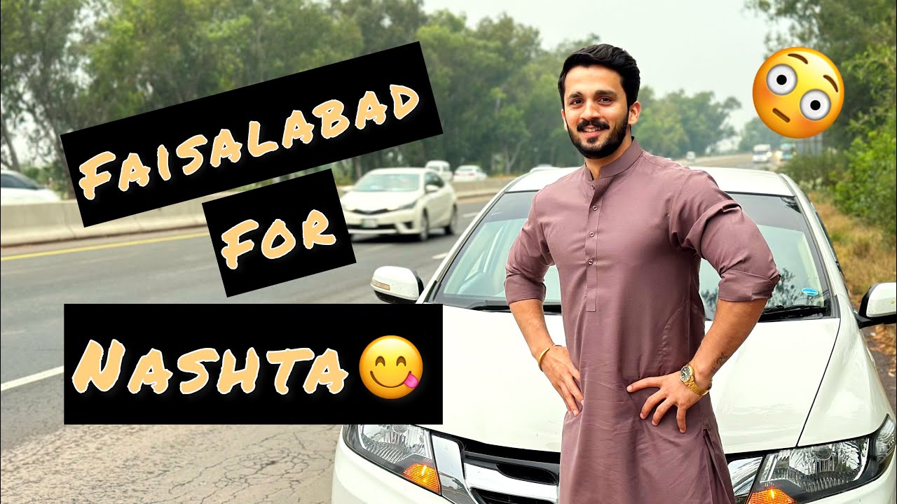 Lahore to Faisalabad just for Nashta | Famous Restaurant of Faisalabad 👌🏻