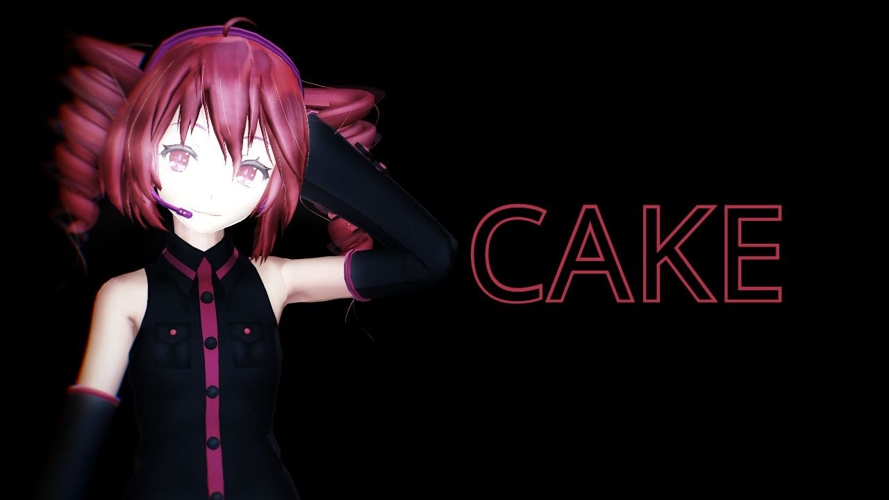 【MMD】Cake 