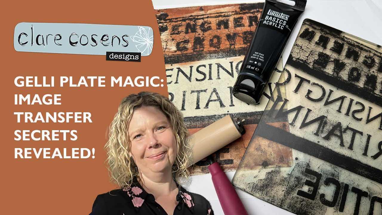 Gelli Plate Magic: Image Transfer Secrets Revealed