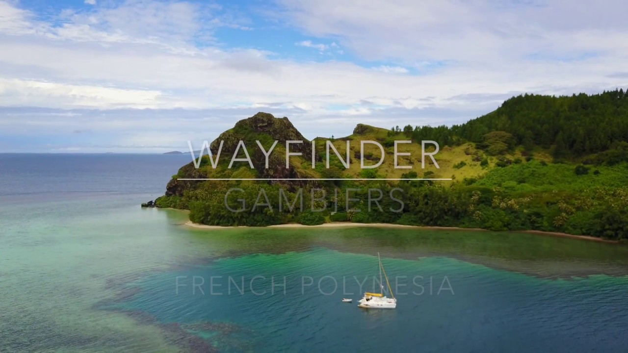 Wayfinder Voyages -- Gambiers, French Polynesia