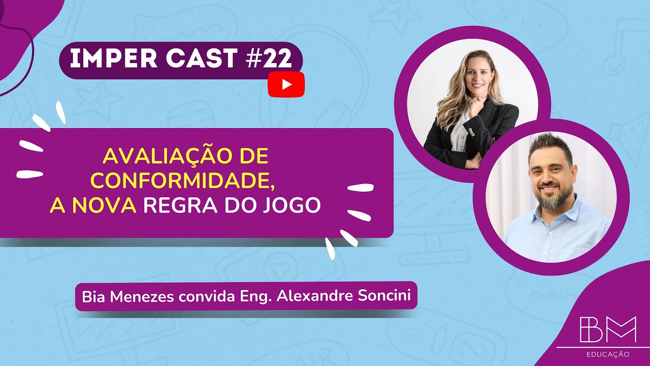 🚨 IMPERCAST #22 - Avaliação de Conformidade: a nova regra do jogo da impermeabilização