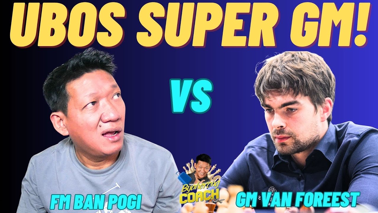 EXCITING ITO! 3000 SUPER GM NA DOUBLE KILL NI COACH POGI! FM Causo vs GM Van Foreest