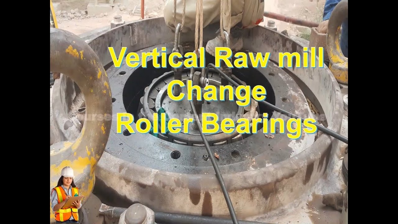 Vertical Roller Mill Roller Bearings Changed Because of Bearing Cage Damage at Cement Industry