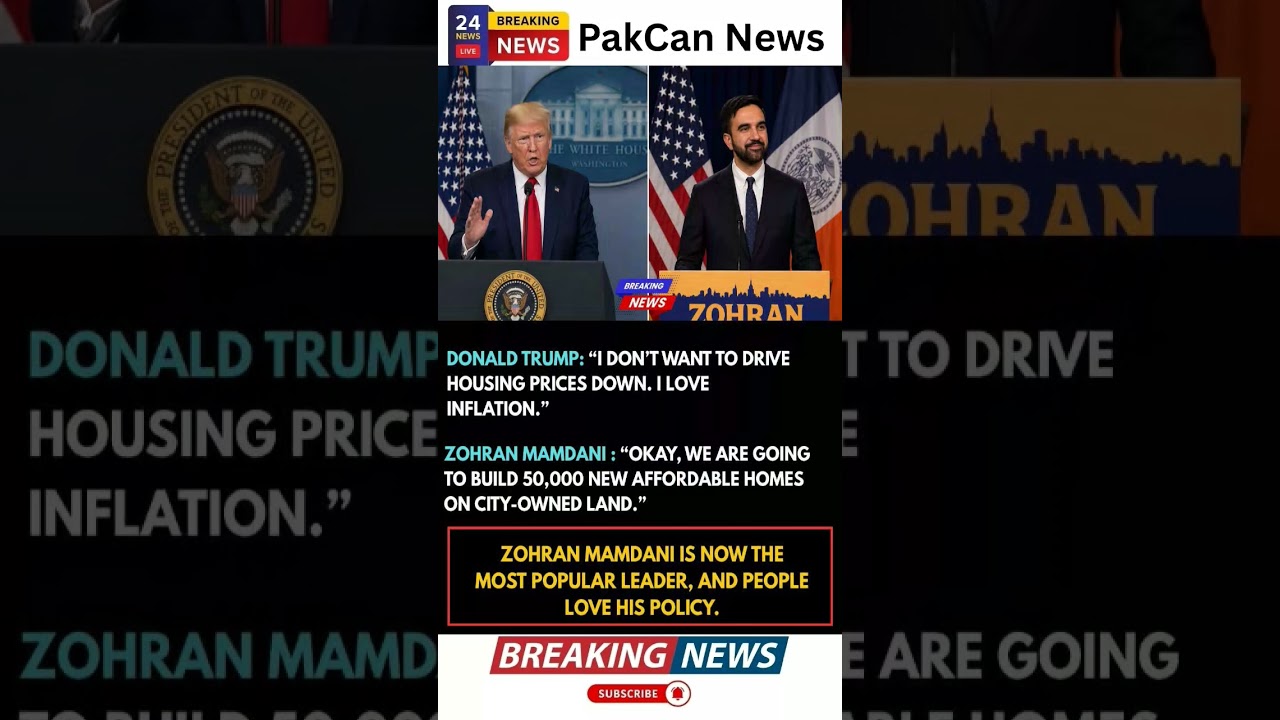 Trump Says He &ldquo;Loves Inflation&rdquo; as Mamdani Pushes 50,000 Affordable Homes | PakCan News