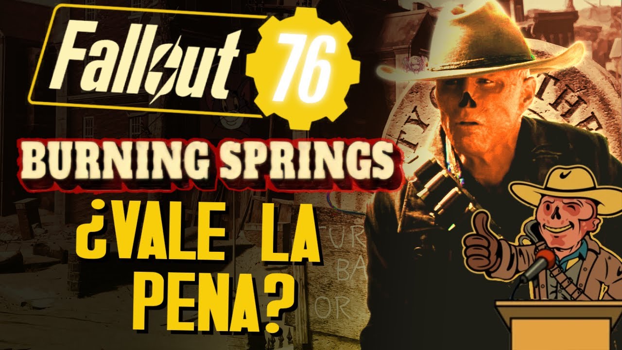 &iquest;VALE LA PENA BURNING SPRINGS? Fallout 76