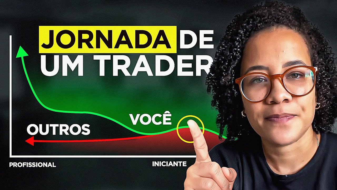 A JORNADA DO TRADER (do iniciante ao profissional) 